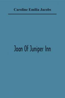 Joan Of Juniper Inn