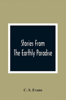 Stories From The Earthly Paradise