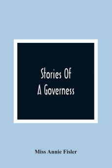 Stories Of A Governess