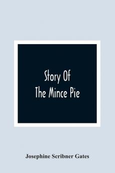 Story Of The Mince Pie