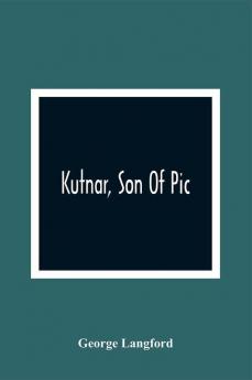 Kutnar Son Of Pic