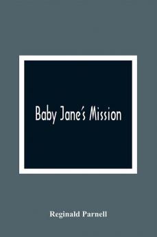 Baby Jane'S Mission