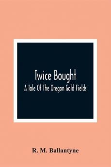 Twice Bought