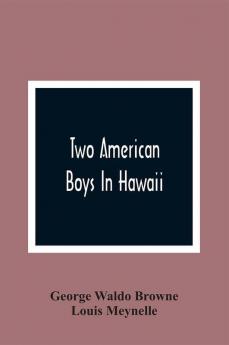 Two American Boys In Hawaii