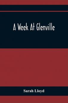 A Week At Glenville