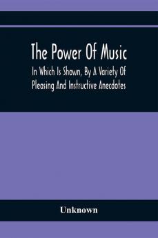 The Power Of Music