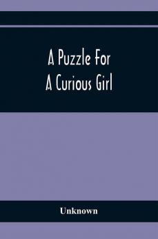 A Puzzle For A Curious Girl