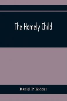 The Homely Child