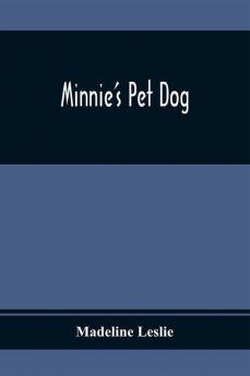 Minnie'S Pet Dog