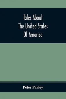 Tales About The United States Of America