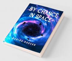 By Chance in Space