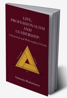 Life Professionalism and Leadership