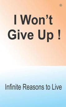 I Wont Give Up!