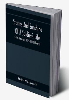 Storms And Sunshine Of A Soldier'S Life