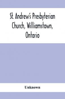 St. Andrew'S Presbyterian Church Williamstown Ontario