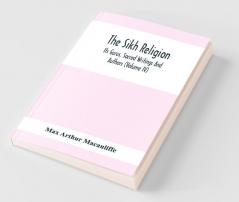 The Sikh Religion Its Gurus Sacred Writings And Authors (Volume Iv)