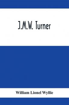 J.M.W. Turner