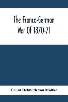 The Franco-German War Of 1870-71