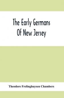 The Early Germans Of New Jersey