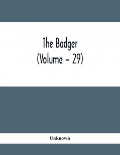 The Badger (Volume – 29)