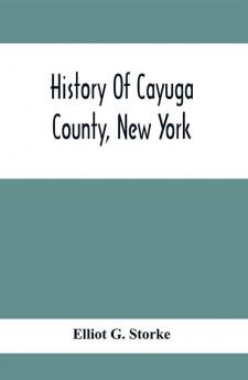 History Of Cayuga County New York