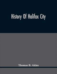 History Of Halifax City