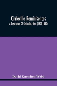 Circleville Reminisences