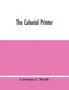 The Colonial Printer