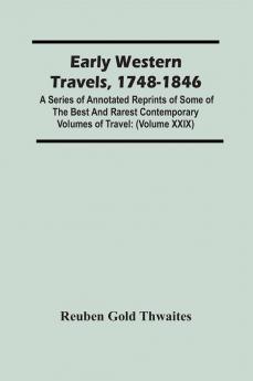 Early Western Travels 1748-1846