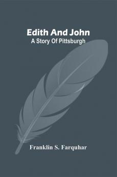 Edith And John