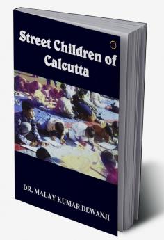 Street Children of Calcutta