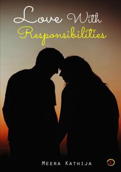 Love With Responsibilities