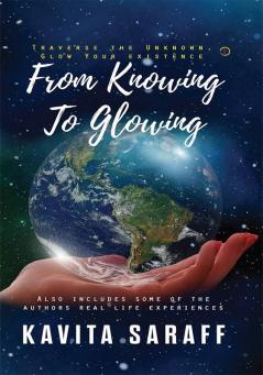 FROM KNOWING TO GLOWING