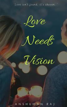 Love Needs Vision