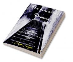 The prisoners of Dreams