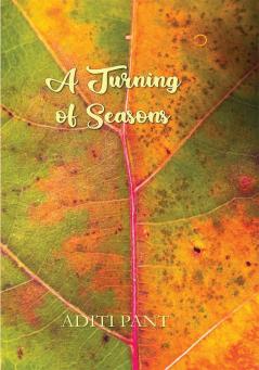 A Turning of Seasons