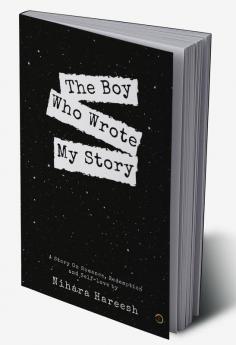 The Boy Who Wrote My Story