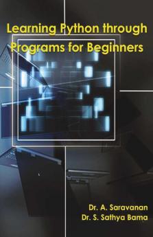Learning Python through Programs for Beginners