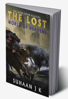 The Lost World of Heavens