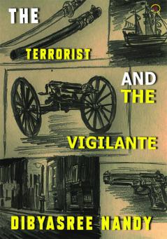 THE TERRORIST AND THE VIGILANTE