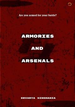 Armories and Arsenals