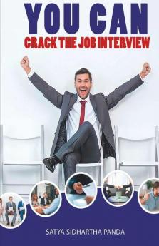 YOU CAN CRACK THE JOB INTERVIEW - Techniques to CRACK the Dream Job