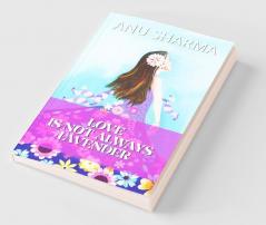 Love Is Not Always Lavender