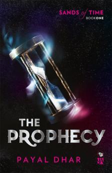 THE PROPHECY SANDS OF TIME BOOK 1