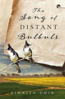 THE SONG OF DISTANT BULBULS