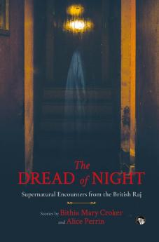 THE DREAD OF NIGHT