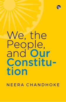 We, the People, and Our Constitution