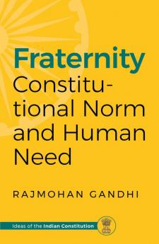 Fraternity Constitutional Norm and Human Need