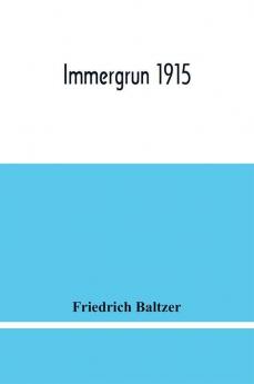 Immergrun 1915