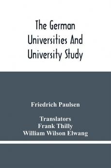 The German Universities And University Study